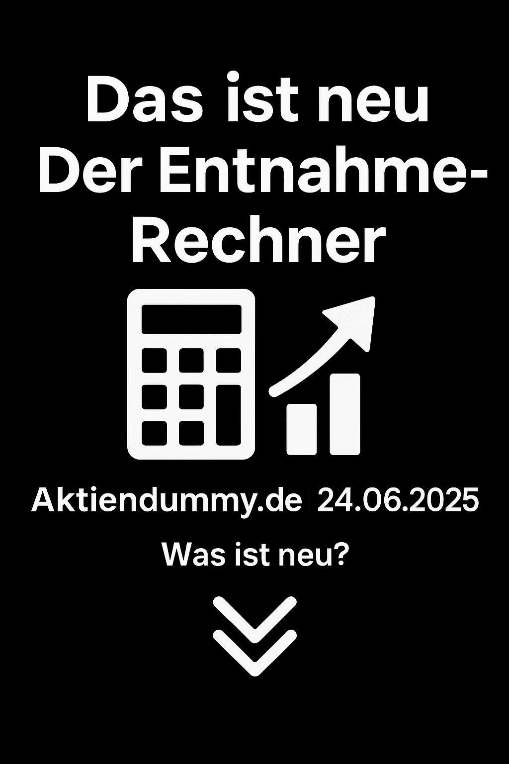 Ankündigungsgrafik zum Entnahme-Rechner auf Aktiendummy.de mit Rechner- und Wachstums-Symbol