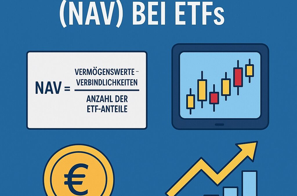 Warum du den Nettoinventarwert (NAV) bei ETFs kennen solltest
